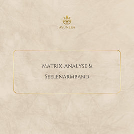 Matrix-Analyse + Seelenarmband